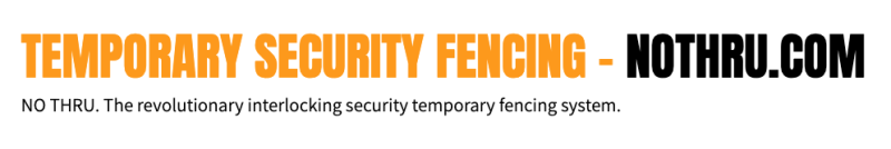 No Thru Temporary Fencing Logo